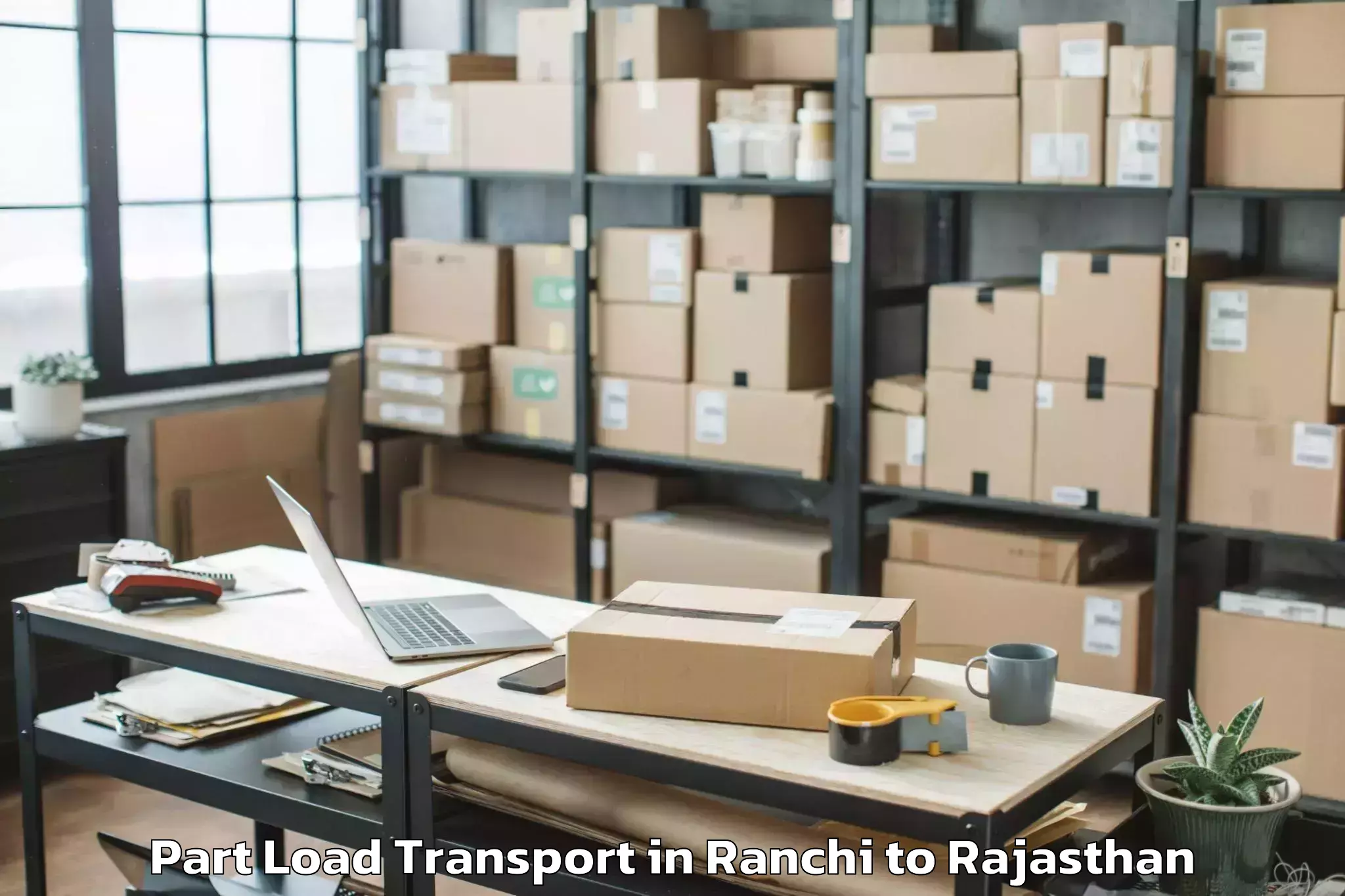 Affordable Ranchi to Deoli Part Load Transport